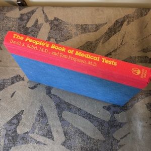 The People’s book of medical tests by David Sobel, MD and Tom Ferguson, MD